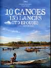 10 cano�s, 150 lances et 3 �pouses