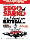 S�go et sarko sont dans un bateau