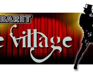 Le village cabaret Le village cabaret