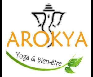 Arokya Yoga Et Bien Etre