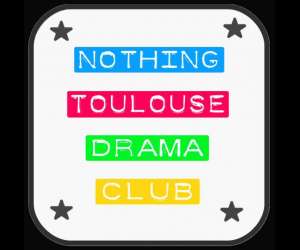 Nothing Toulouse Drama Club Nothing Toulouse Drama Club