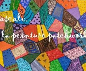 Pascale... Et La Peinture Patchwork